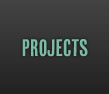 Projects
